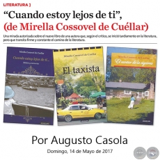 CUANDO ESTOY LEJOS DE TI  (de MIRELLA COSSOVEL DE CULLAR) - Por AUGUSTO CASOLA - Domingo, 14 de Mayo de 2017